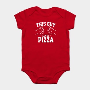 This guy loves pizza Baby Bodysuit